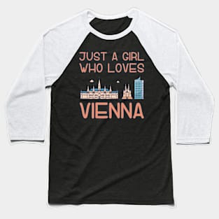 Just A Girl Who Loves Vienna Baseball T-Shirt